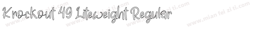 Knockout 49 Liteweight Regular字体转换